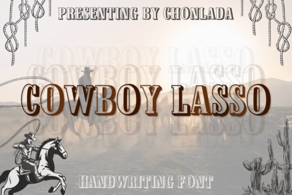 Capturing the Spirit of the Frontier with Cowboy Lasso