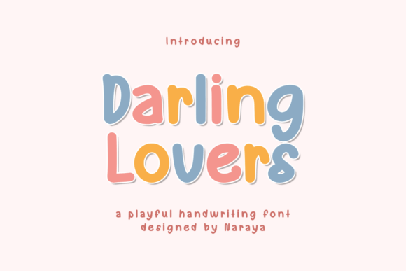 Discover the Versatility of Darling Lovers: A Playful Display Font for Creative Projects