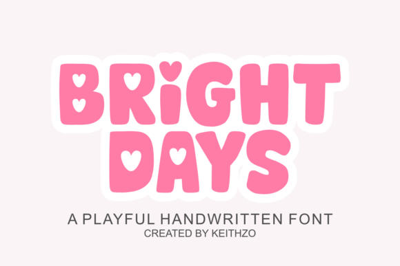 Embrace the Joy with Bright Days: A Handwritten Font for Every Occasion