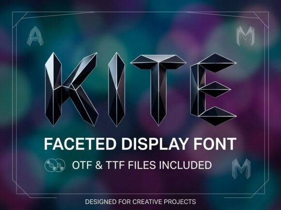 Kite: A Razor-Sharp Faceted Display Font for Modern Design
