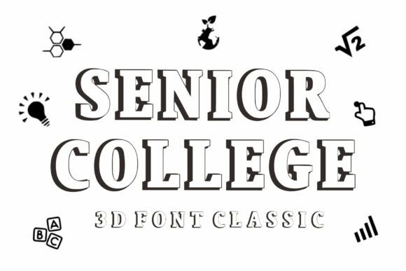 Senior College Font: A Timeless Emblem of Academic Pride and Varsity Tradition